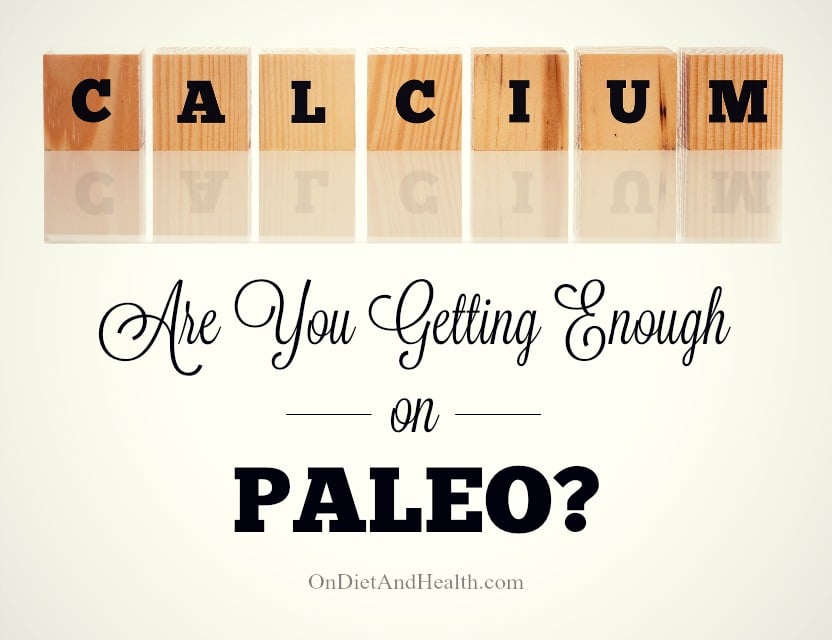 Paleo Calcium Deficiency