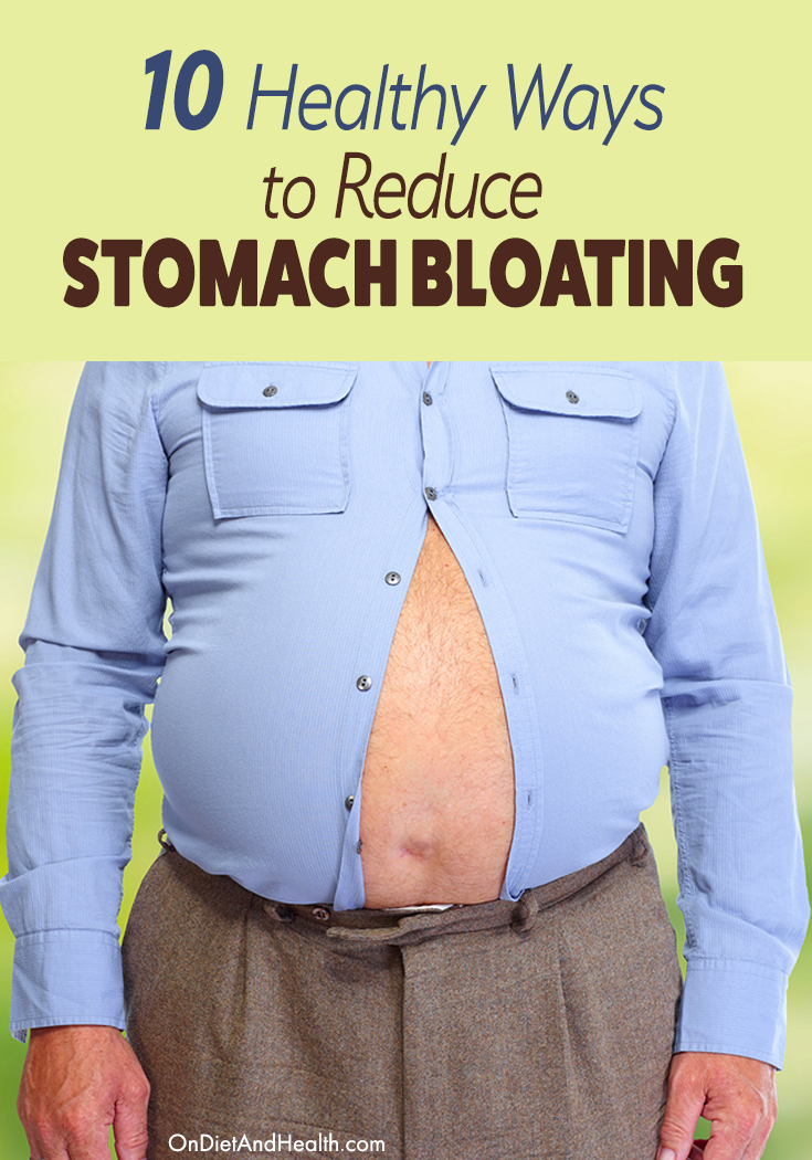 10 Healthy Ways to Reduce Stomach Bloating