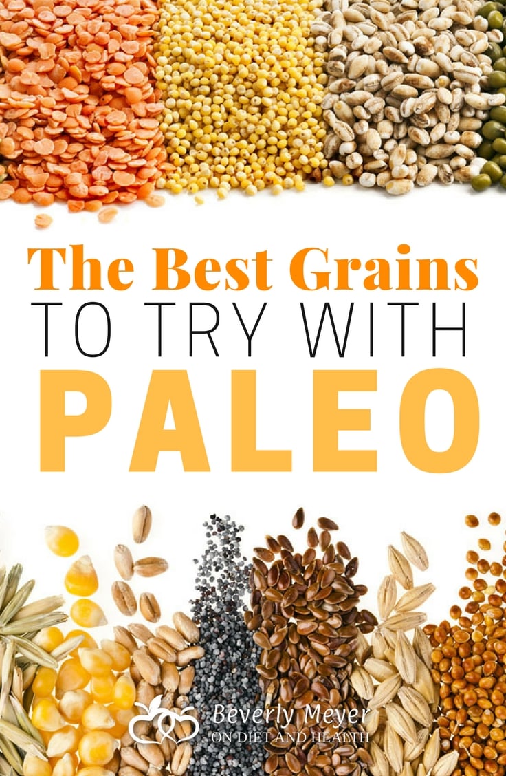 What are the best grains to add to Paleo? Here's my own story on adding a little of the 2 that work best for me. Long soaking and extra cooking make these safer and more digestible. //OnDietandHealth.com various types of grains on a white background