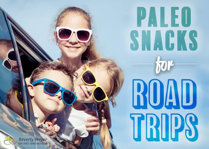 Gluten Free Paleo Snacks for Road Trips keep the family happy and having fun