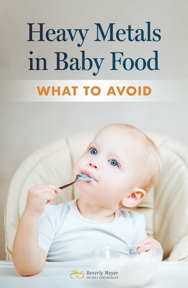 Heavy Metals in Baby Food: What to Avoid